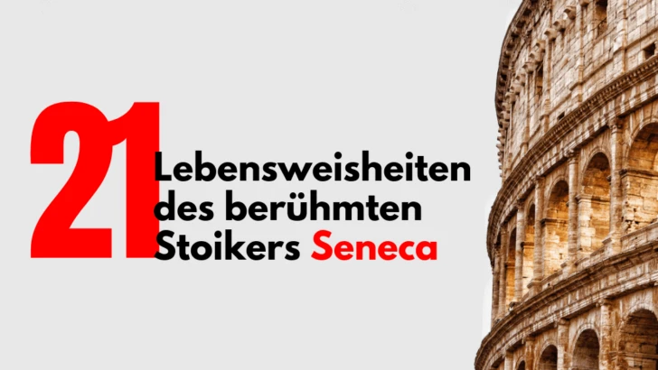 Lebensweisheiten von Seneca