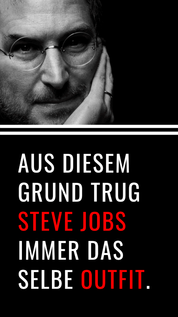 Aus diesem Grund trug Steve Jobs immer das selbe Outfit. #Produktivität