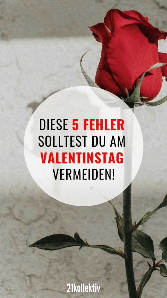 5 Dinge, die du am Valentinstag unbedingt vermeiden solltest! #liebe #partnerschaft #single