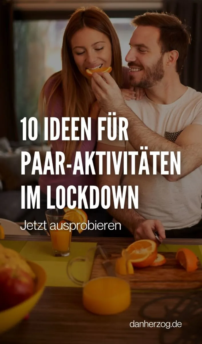 10 ungewöhnliche Lockdown-Dates für zu Hause | 21kollektiv