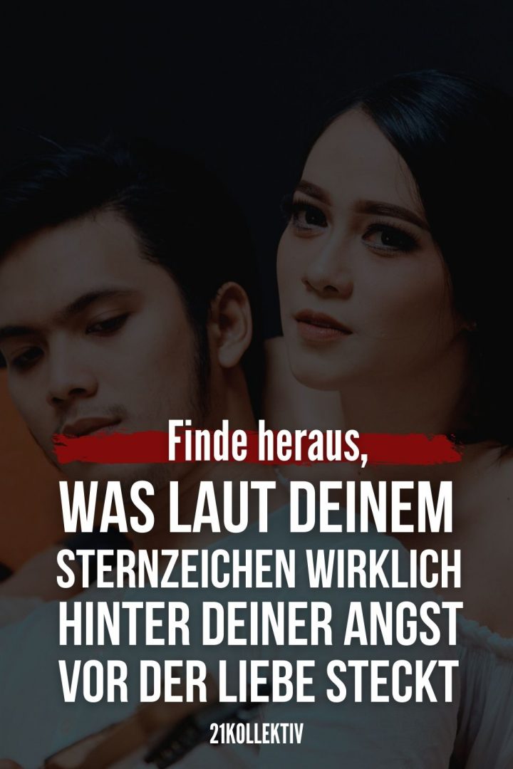 Das ist laut deinem Sternzeichen der Grund, warum du so viel Angst vor