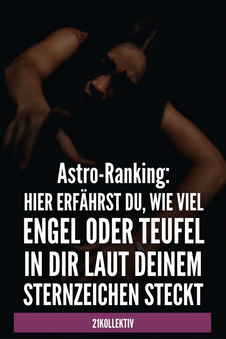 Bist Du Ein Engel Oder Ein Teufel Engel oder Teufel? Was bist du laut deinem Sternzeichen?