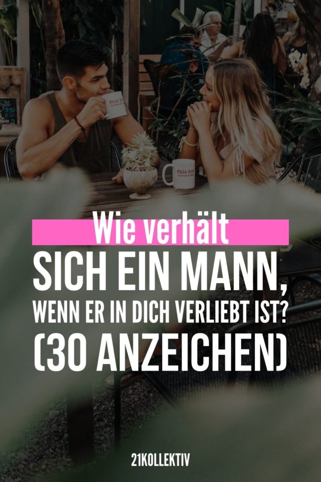 Wie Verhält Sich Der Jungfrau Mann Wenn Er Verliebt Ist Wie verhält sich ein Mann, wenn er in dich verliebt ist? (30 Anzeichen)