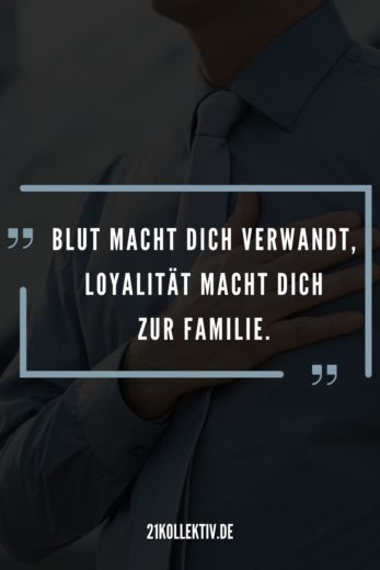 Die besten Loyalität Sprüche und Zitate