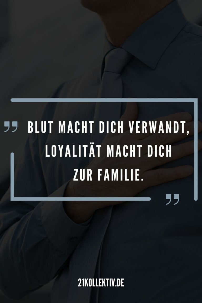 Die besten Loyalität Sprüche und Zitate