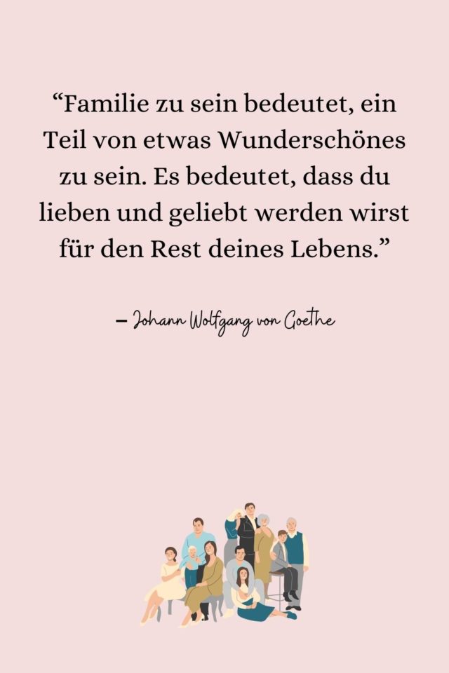 Ich bin stolz auf meine Familie Sprüche für meine Liebsten