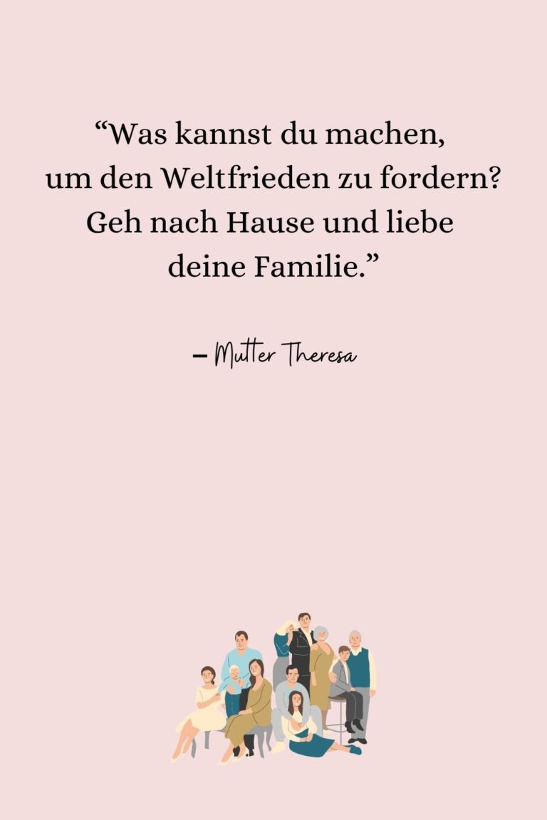 Ich bin stolz auf meine Familie Sprüche für meine Liebsten