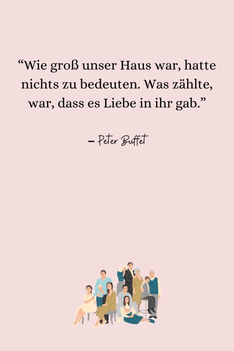 Ich bin stolz auf meine Familie Sprüche für meine Liebsten