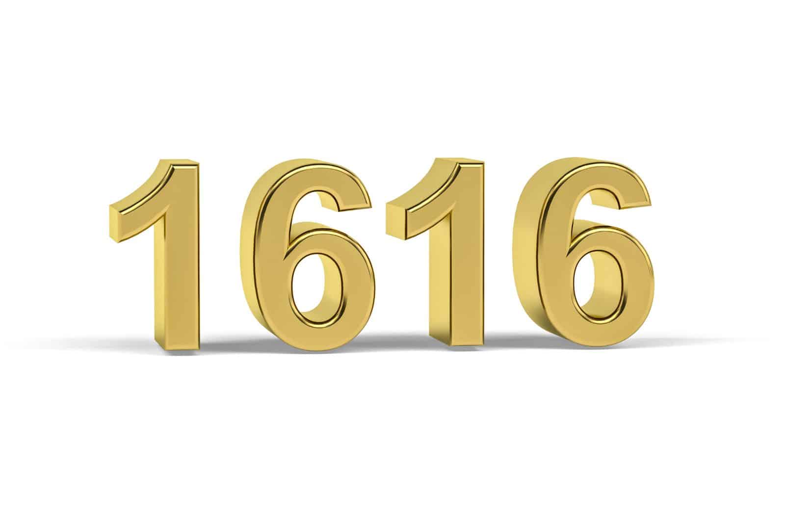 goldene Zahl 1616 auf weißem Hintergrund